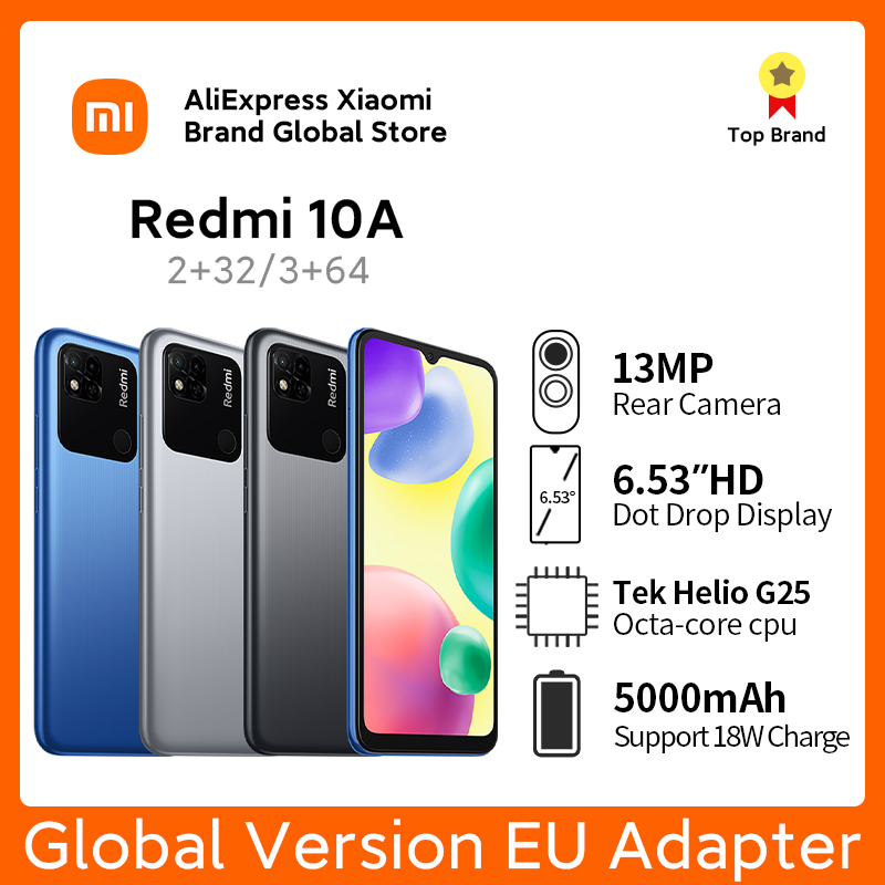 Xiaomi Redmi 10A Version mondiale Smartphone d'origine 2GB + 32GB/4GB + 128GB MTK Helio G25 6.53 "5000mAh 13MP caméra 10W charge rapide